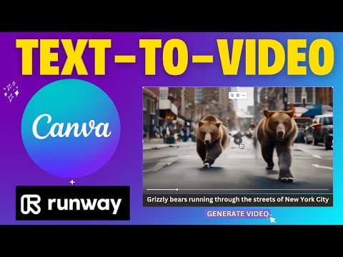 Text-To-Video:  Generate Videos from Text Prompts with Canva + RunwayML thumbnail