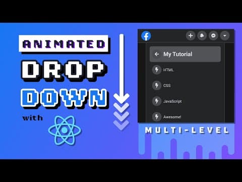 Advanced Dropdown Menu - React & CSS Animation Tutorial for Beginners thumbnail