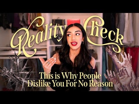REALITY CHECK: this is why people dislike you for "no reason" (and how to deal with it) thumbnail