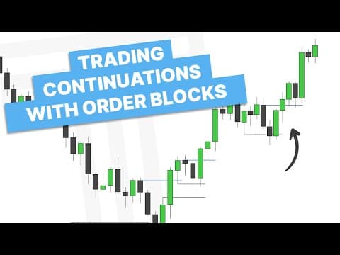Trade Continuations Using Order Blocks thumbnail