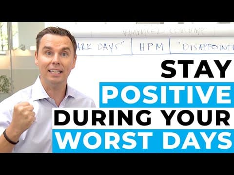 How to Stay Positive During Your Worst Days thumbnail