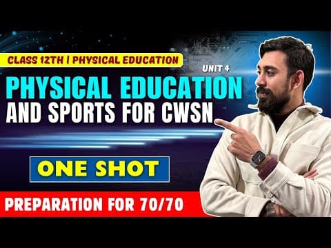 Physical education and Sports for CWSN | Chapter 4 | Physical education | One Shot thumbnail