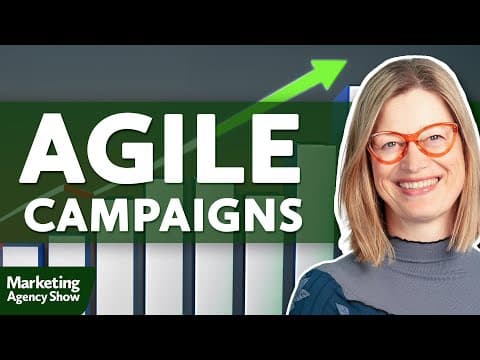 How to Improve Client Campaigns With Agile Marketing Strategies thumbnail