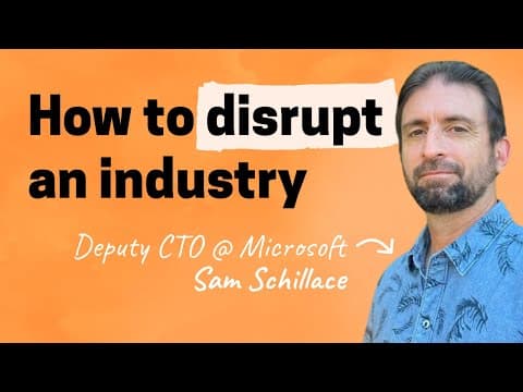 How to be more innovative | Sam Schillace (Microsoft deputy CTO, creator of Google Docs) thumbnail