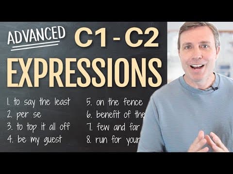 Advanced Expressions (C1 + C2) to Build Your Vocabulary thumbnail
