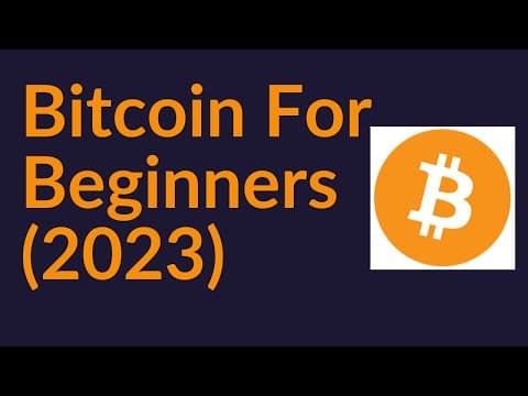Bitcoin For Beginners (2023) thumbnail