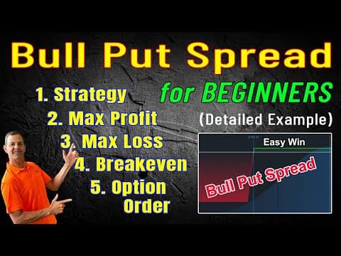 Selling Bull Put Spreads For Beginners in 6 Minutes with Detailed Example. E06 thumbnail