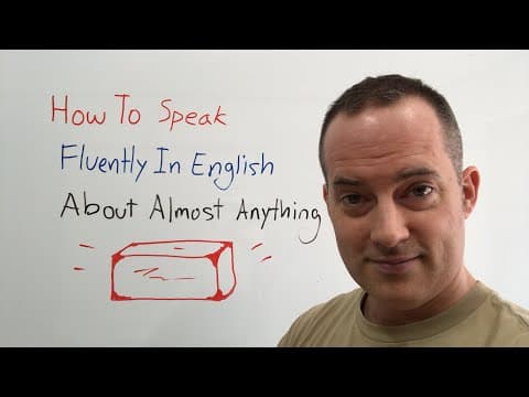 How To Speak Fluently In English About Almost Anything thumbnail