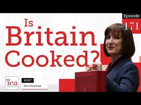 Is Britain Really Going Broke? The Truth About Our 'Fiscal Crisis' | IEA Podcast thumbnail
