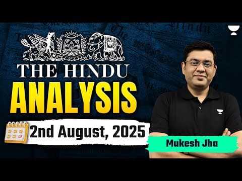 The Hindu Newspaper Analysis | 2nd August | UPSC Current Affairs Today | Mukesh Jha thumbnail