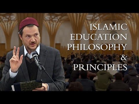 Islamic Education: Philosophy & Principles – Mustafa Styer thumbnail
