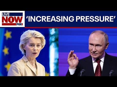 EU 'increasing its pressure' on Russia | LiveNOW from FOX thumbnail