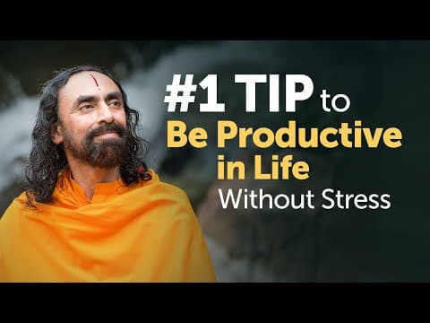 #1 Tip to be Productive in Life without Stress | Swami Mukundananda thumbnail