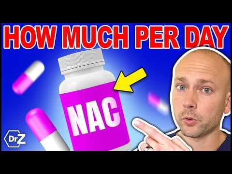How To Take NAC ( N-Acetyl Cysteine) - How Much NAC For How Long? thumbnail