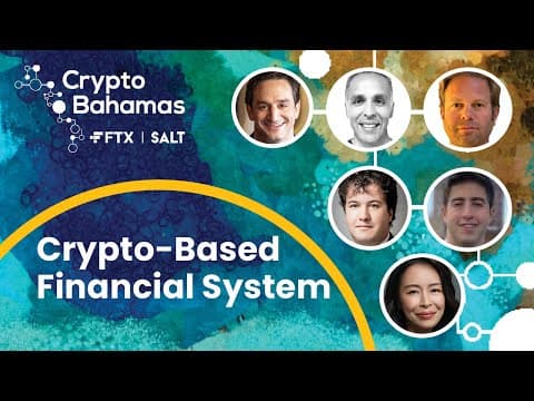 Building a Crypto-Based Financial System | Crypto Bahamas thumbnail