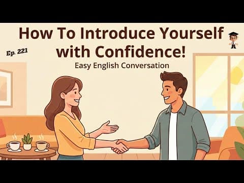 How to Introduce Yourself Confidently | A1-A2 Beginner English Podcast thumbnail