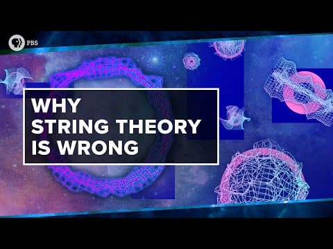 Why String Theory is Wrong thumbnail