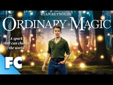 Ordinary Magic | Full Coming-of-age Teen Drama Movie | Free HD Ryan Reynolds Film | FC thumbnail