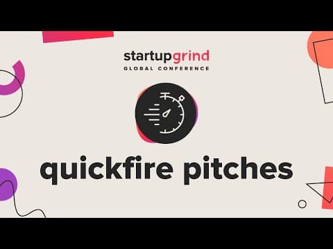 Startup Program Quickfire Pitches, Accelerate Startups | Startup Grind Global Conference 2019 thumbnail