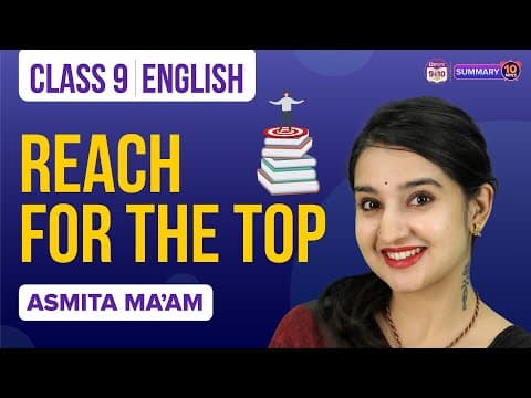 Reach for the Top Class 9 English Complete Chapter Summary Under 10 Mins | CBSE Class 9 Exams 2023 thumbnail