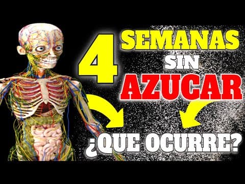 ¡4 SEMANAS sin AZUCAR pueden CAMBIAR tu METABOLISMO!: INCREIBLES RESULTADOS en tu SALUD thumbnail