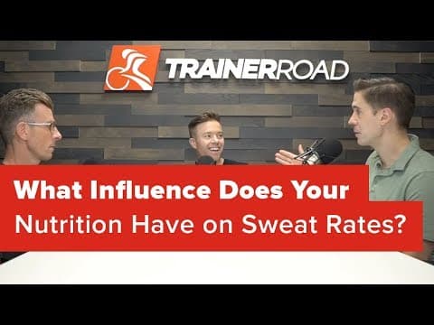 What Influence Does Your Nutrition Have on Sweat Rates? thumbnail