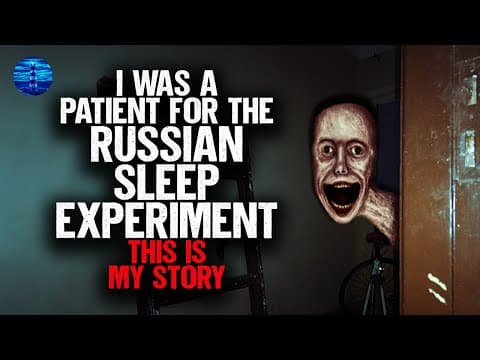 I was a patient for the RUSSIAN SLEEP EXPERIMENT. This is my story. thumbnail