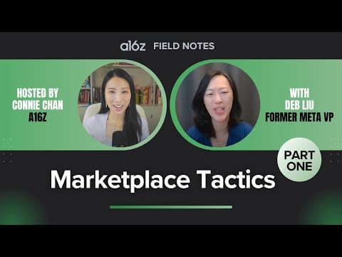 Marketplace Tactics: Metrics, Growth vs. Focus, Business Strategy | Field Notes by Connie Chan thumbnail