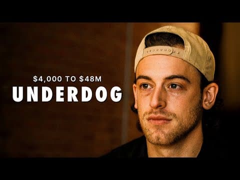The Underdog: He Turned His Last $4,000 Into $48M thumbnail