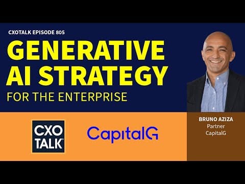 Generative AI Strategy for the Enterprise | CXOTalk #806 thumbnail