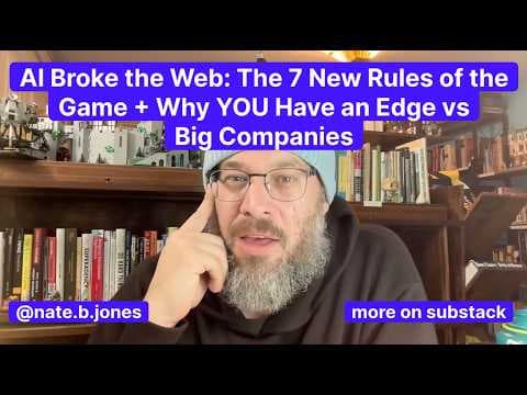 AI Broke the Web: The 7 New Rules of the Game + Why YOU Have an Edge vs Big Companies thumbnail