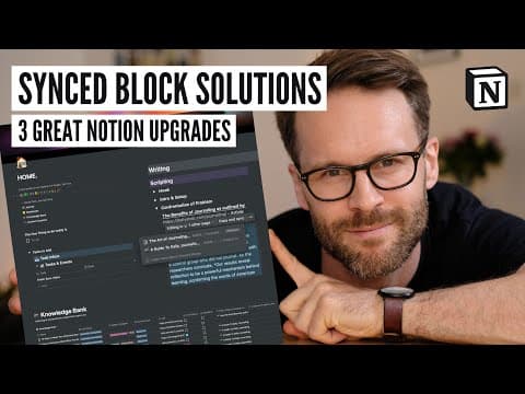 Notion Synced Blocks Explained | 3 Ways to Upgrade Your Notion Setup for Getting Things Done thumbnail