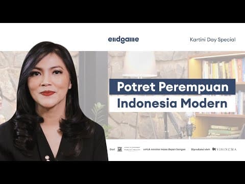 Perempuan dan Kesempatan Memimpin: Sebuah Proses | Endgame Spesial Kartini ft. Elvira Lianita thumbnail