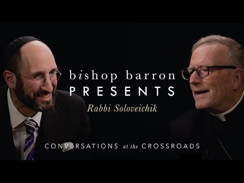 Bishop Barron Presents | Rabbi Soloveichik - The God of the Bible thumbnail