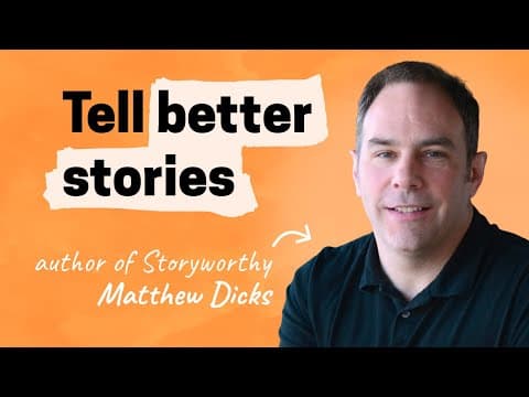 How to tell better stories | Matthew Dicks (Storyworthy) thumbnail