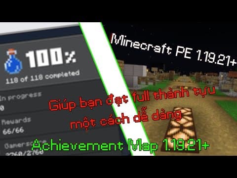 Map này sẽ giúp bạn đạt 100% thành tựu một cách dễ dàng - MCPE 1.19.21+ | BenVN thumbnail