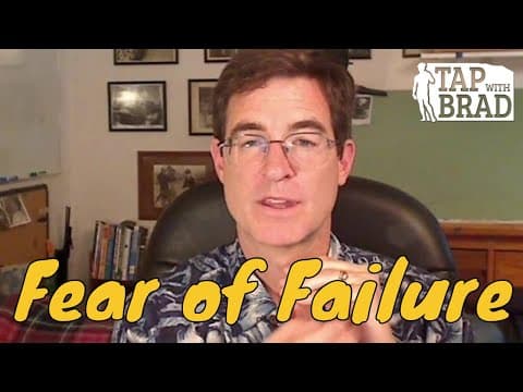 Fear of Failure - Tapping with Brad Yates thumbnail