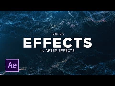 Top 20 Best Effects in After Effects thumbnail