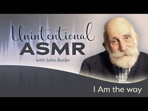 I Am the Way (ASMR) thumbnail