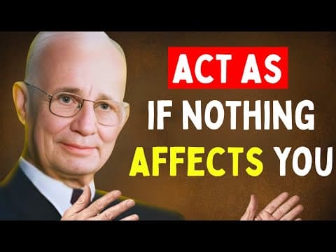 (No ads) Learn To Act As If Nothing Bothers You | Napoleon Hill thumbnail