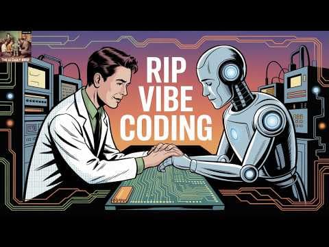 RIP Vibe Coding. Feb 2025-Oct 2025. thumbnail