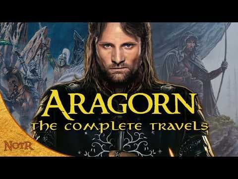 The Complete Travels of Aragorn | Tolkien Explained thumbnail
