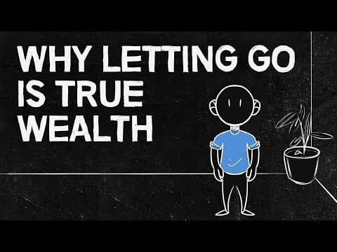 Why Letting Go Is True Wealth | Minimalist Philosophy for Simple Living thumbnail