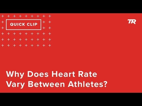 Why Does Heart Rate Vary Between Athletes?  (Ask a Cycling Coach 312) thumbnail