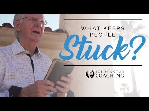 Why Are Most People Stuck? | Bob Proctor thumbnail