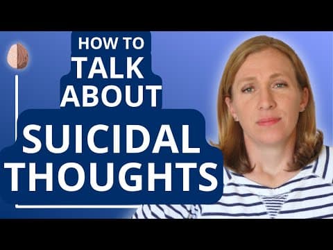 How to Talk About Suicidal Thoughts: Simple Strategies for Parents and Friends thumbnail