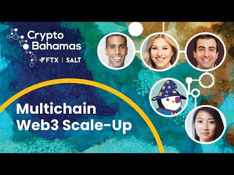 Multichain Web3 Scale-Up: Interoperability, Indexing & Infrastructure | Crypto Bahamas thumbnail