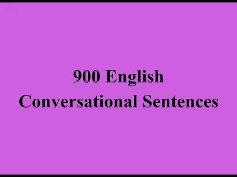 Daily English Conversations - 900 English Conversational Sentences thumbnail