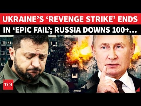 ‘100+ Aircraft Shot Down’: Russian Forces Cripple Ukraine’s ‘Revenge’ Offensive; Putin Hails Army thumbnail