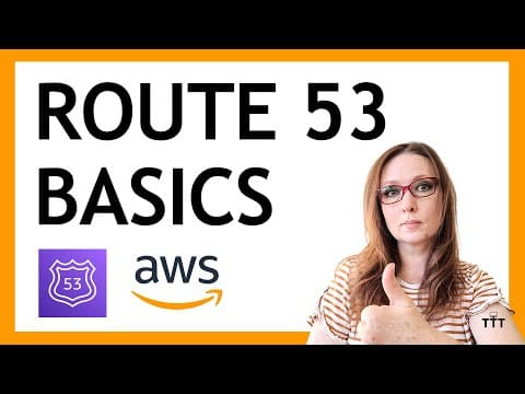 Amazon Route 53 Basics Tutorial | Domain Registration, A Records, CNAME Records, Aliases, Subdomains thumbnail
